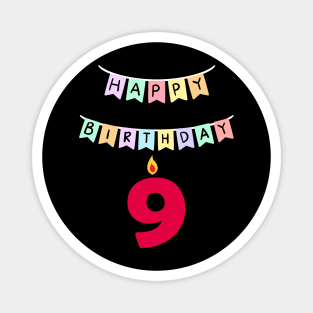 9 nine birthday Magnet